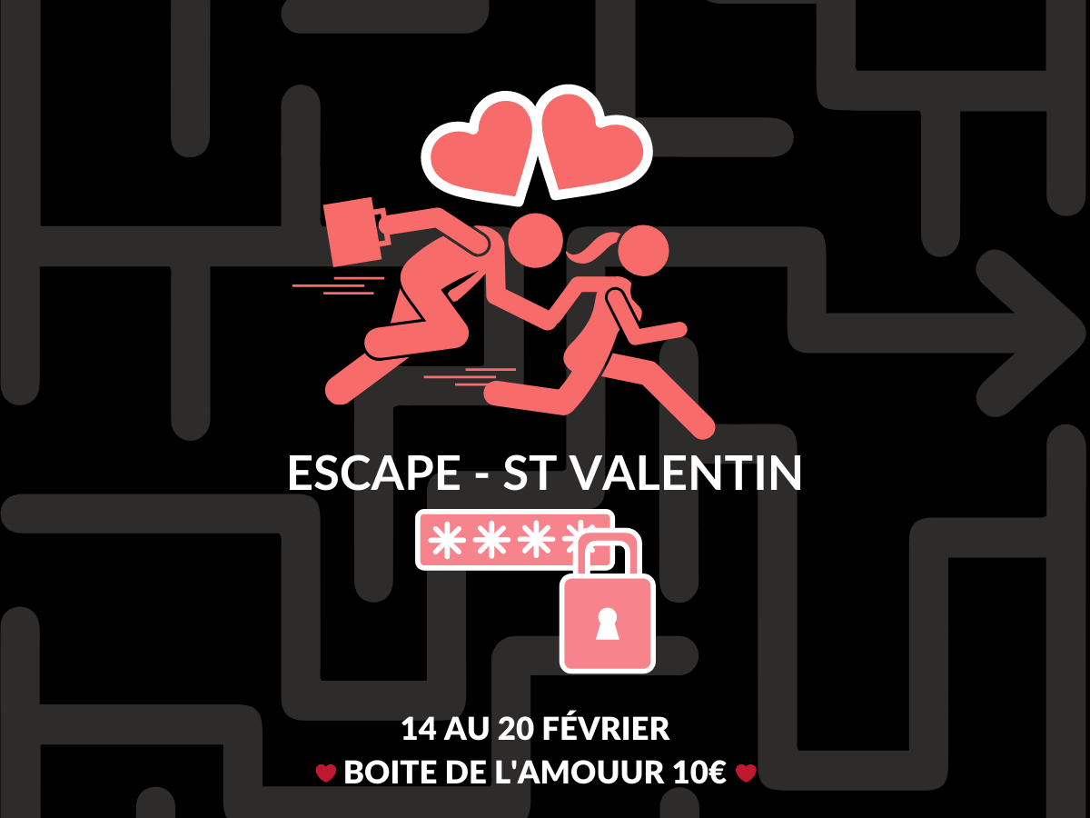 Escape St Valentin